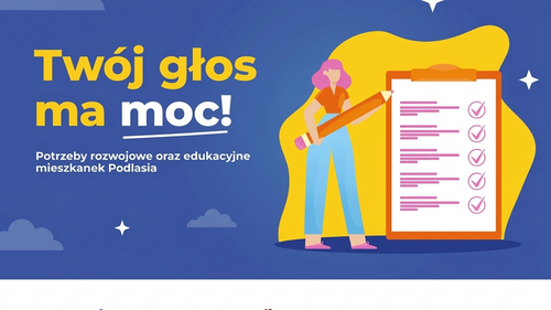 Raport z badań nad potrzebami rozwojowymi i edukacyjnymi mieszkanek województwa podlaskiego.