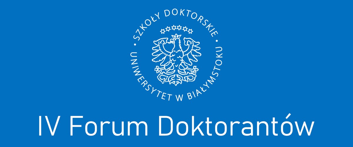 IV Forum Doktorantów