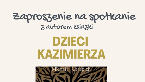 Spotkanie z autorem książki Dzieci Kazimierza