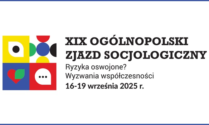 XIX OGÓLNOPOLSKI ZJAZD SOCJOLOGICZNY